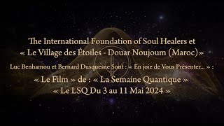 quotLa Semaine Quantique  LSQquot  Le Film [upl. by Denie]