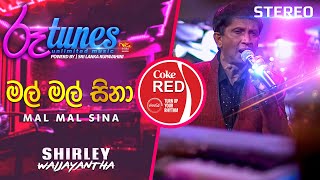 Mal Mal Sina  මල් මල් සිනා  Shirley Waijayantha  Coke RED  RooTunes [upl. by Chaker]