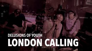 London Calling Cover Version [upl. by Sharman]