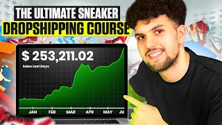 Beginners Guide To Sneaker Dropshipping In 2024 1HR FREE COURSE [upl. by Attaynek]