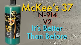 The New McKee’s 37 N912 Version 2 Review Car Washing Auto Detailing Car Care Rinseless Wash [upl. by Servais]