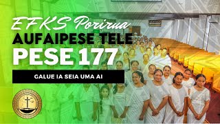 EFKS Porirua Aufaipese  Pese 177 Galue Ia Seia Uma Ai [upl. by Robaina]