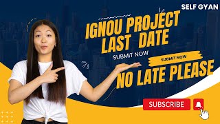 ignou project submission last date 2024 ignou synopsis submission last date 2024 [upl. by Cristie]