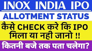 INOX INDIA IPO ALLOTMENT STATUS  INOX INDIA IPO ALLOTMENT  INOX INDIA IPO 🔥 [upl. by Orfinger]