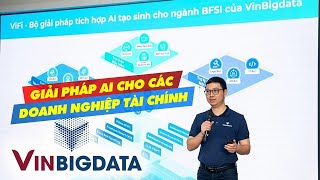 Công Ty Công Nghệ Của Vingroup VIC Ra Mắt Giải Pháp AI Cho Các Doanh Nghiệp Tài Chính [upl. by Treve]