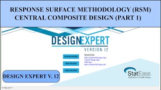 How to Use Design Expert Software for Response Surface Methodology Part 1 [upl. by Nytsirc831]