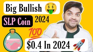 SLP Coin Bullish 🤑  2024 Best Coin  SLP Coin  Latest News Updates [upl. by Aicil]