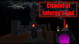 Citadel of Infernos End [upl. by Ginelle]