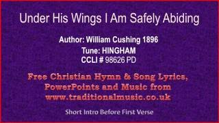 Under His Wings I Am Safely Abiding  Hymn Lyrics amp Orchestral Music [upl. by Demetra338]