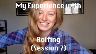 My Experience with Rolfing Session 7 Deep Back Line [upl. by Towill]