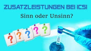 EMBRYOGLUE EMBYROSCOPE KRYOKONSERVIERUNG ICSI Zusatzleistungen  Welche sind sinnvoll [upl. by Gona]