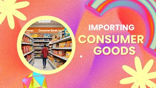 Importing Consumer Goods USA Rules [upl. by Gaudette]