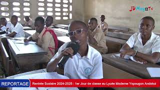 🔴Rentrée Scolaire 20242025  1er Jour de classe au Lycée Moderne Yopougon Andokoi [upl. by Kilar]