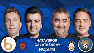 Hatayspor 2  1 Galatasaray Maç Sonu  Bışar Özbey Ümit Özat Evren Turhan ve Okan Koç [upl. by Amsden]