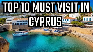 Discover the Top 10 MustVisit Places in Cyprus [upl. by Naujyt]