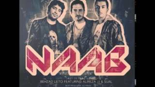 Behzad Leito  Naab Ft Sijal amp Alireza JJ [upl. by Idell701]