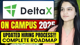 Delta X Hiring  On Campus 2025  Exam Pattern   How to prepare 🤔  Complete Roadmap🔥 [upl. by Eddy]