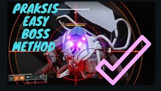 Praksis easy boss method cheese Boss fight beyond light Destiny 2 Campaign The Technocrat quest [upl. by Annawahs62]