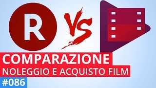 Acquisto e Noleggio Film Comparazione tra Rakuten TV e Google Play Film [upl. by Hak]