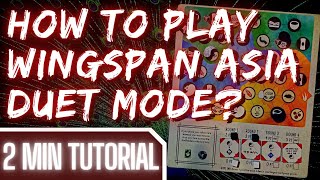 Wingspan Asia Duet Mode  How to play in 2 minutes [upl. by Yekcim]