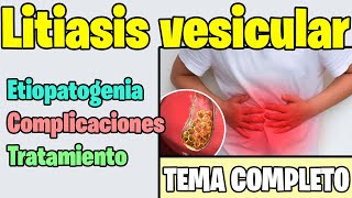 PIEDRAS EN LA VESÍCULA Colelitiasis  ¿POR QUÉ SALEN SÍNTOMAS TRATAMIENTO [upl. by Yliak]