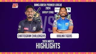 Chattogram Challengers vs Khulna Tigers  Highlights  39th Match  Season 10  BPL 2024 [upl. by Enilauqcaj]