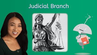 Judicial Branch  US Government for Kids [upl. by Tibbitts]