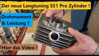 Der neue Langtuning LT51und LT60 Pro Zylinder für Simson S51 Richtig Dampf [upl. by Neelie984]