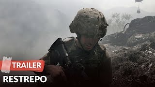 quotRestrepoquot  A Powerful Documentary About US Soldiers In Afghanistan [upl. by Marigolda]