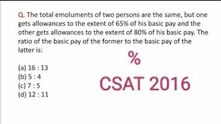 CSAT 2016 IAS prelims\The total emoluments of two persons are the same but one gets allowances to [upl. by Lyrehs]