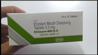 EtilaamMD05 Tablet  Etizolam Mouth Dissolving Tablets  Etilaam MD 05mg Tablet Uses Benefits [upl. by Jareb555]