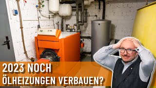 2023 Öl oder Gasheizung verbauen  Lohnt sich das  Energieberater erklärt [upl. by Noramac]