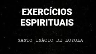 AUDIO LIVRO  EXERCÍCIOS ESPIRITUAIS  SANTO INÁCIO DE LOYOLA [upl. by Onailimixam975]