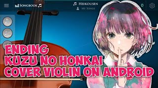 KUZU NO HONKAI ED quot HEIKOUSEN quot violin cover [upl. by Ynohtnaed39]