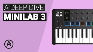 The complete guide to ARTURIA MINILAB MK3 Tutorial [upl. by Ydna]