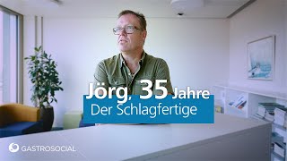 Arbeiten bei GastroSocial – Jörg der Schlagfertige 35 Jahre [upl. by Zsamot]