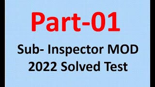 Part 01 sub inspector Mod 2022 solved test paper MoD test ki tyari [upl. by Giraldo]