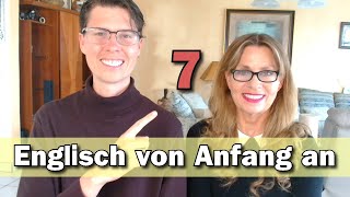 ENGLISCH VON ANFANG AN  VIDEO 7 [upl. by Okomot]