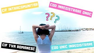 J CUI CIF intracomunitar Cod TVA Romanesc  Care este diferenta dintre ele [upl. by Ydne131]