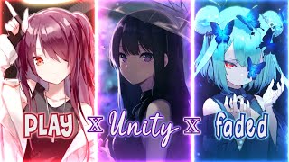 Nightcore  PLAY x Unity x Faded  Alan Walker Mashup  Switching Vocals Lyrics [upl. by Alemrac947]