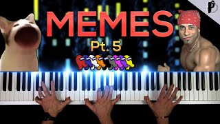 MEME SONGS ON PIANO Pt 5 [upl. by Orlosky]