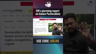 UNs alarming report on Indian Pastoralists  UPSC  StudyIQ IAS [upl. by Sophey433]