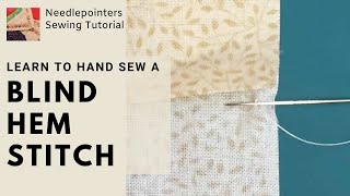 How to Hand Sew the Blind Hem Stitch Slip Stitch [upl. by Rasec]