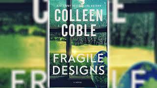 Fragile Designs by Colleen Coble 🎧📖 Mystery Thriller amp Suspense Audiobook [upl. by Milford]