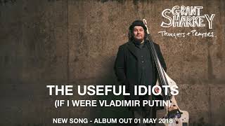 The Useful Idiots If I were Vladimir Putin [upl. by Ynaffi]