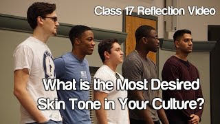 quotWhat is the Most Desired Skin Tone in Your Culturequot Soc119 [upl. by Ayom234]