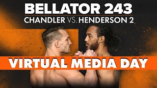 Bellator 243 Chandler vs Henderson 2  Virtual Media Day  Press Conference [upl. by Pangaro569]