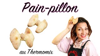 PAIN PILLON le petit pain en forme de noeud papillon Recette au Thermomix [upl. by Fortuna]