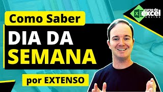 Como Saber DIA da SEMANA e MÊS por EXTENSO no EXCEL [upl. by Rosette72]