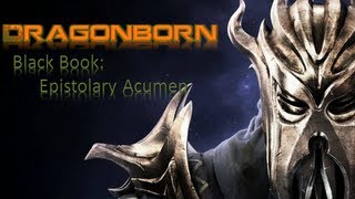 Black Book Epistolary Acumen  Skyrim Dragonborn DLC [upl. by Llenej859]